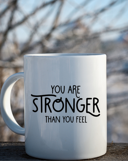 Stronger than you feel Coffee Mug image 0