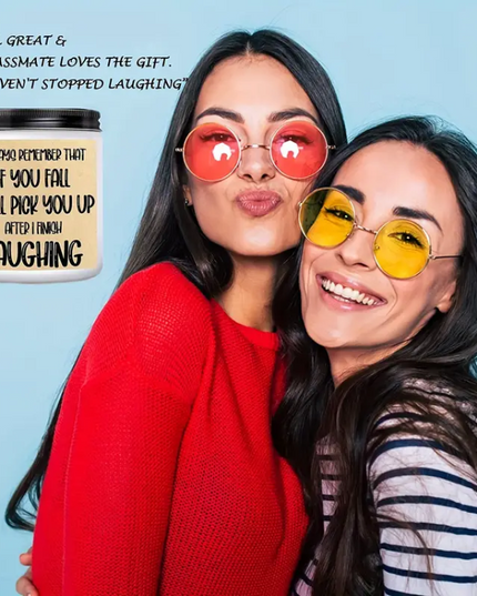 "If You Fall, I’ll Pick You Up After I Finish Laughing" – Funny Scented Soy Candle