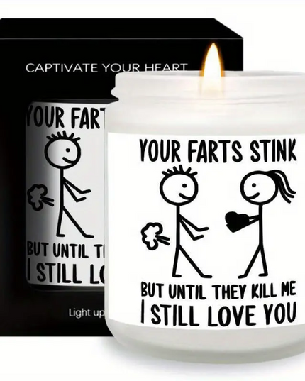 Funny Fart Love Candle – “Your Farts Stink but I Still Love You” Gift