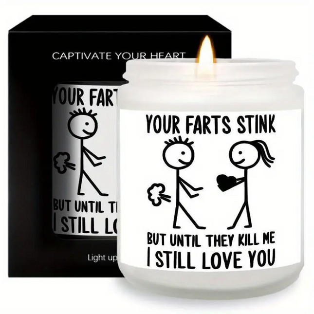Funny Fart Love Candle – “Your Farts Stink but I Still Love You” Gift