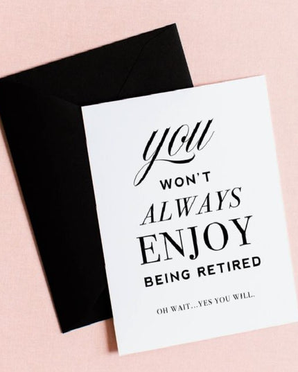Enjoy Retirement, Funny Retirement Card image 1