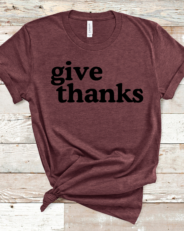 Give Thanks T-Shirt – Thanksgiving Graphic Tee