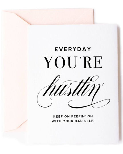 Everyday You're Hustlin Card image 1