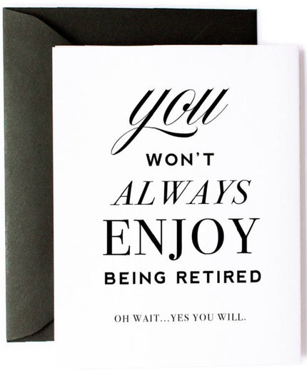 Enjoy Retirement, Funny Retirement Card image 0
