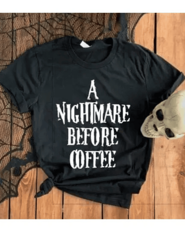 A nightmare before Coffee Tee image 0