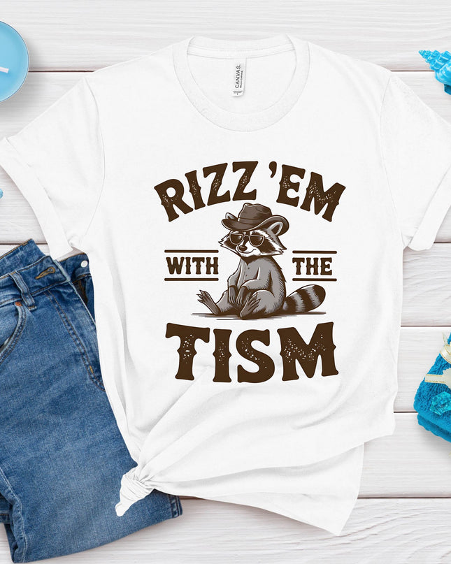 Rizz 'Em with the Tism T-Shirt image 1