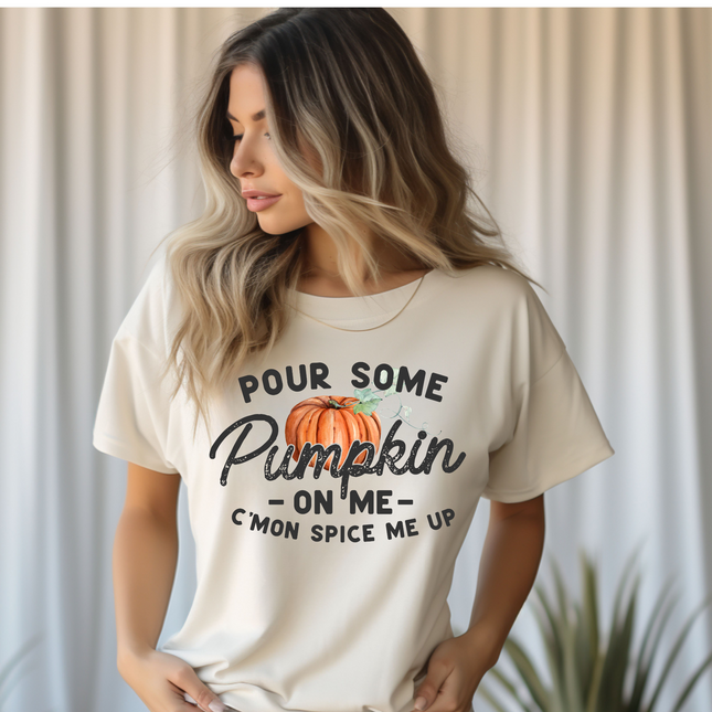 Pour Some Pumpkin On Me T-Shirt – Fall Pumpkin Spice Graphic Tee